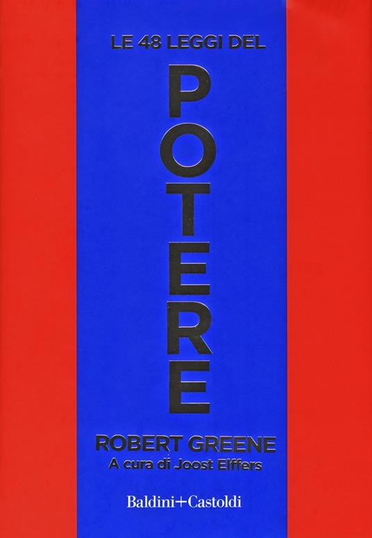 Robert Greene Le 48 leggi del potere